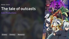 EPS 1 | THE TALE OF OUTCASTS. SUB INDO