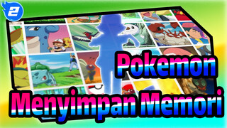 Pokemon|Memori,Apapun,Yang,Kamu,Punya,,Kamu,Bisa,Menyimpannya,Di,Dalam,Kantongmu_2