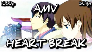 Ruka Sarashina.「AMV」- Heart Break