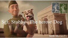 Sgt. Stubby Full HD Movie Heroic Dog True Story