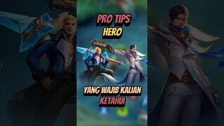 Pro tips hero yang wajib kalian ketahui #mlbb #mobilelegends #mlbbcreatorcamp