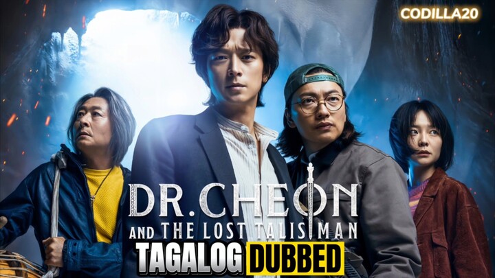 Dr Cheon and the Lost Talisman Full Movie Tagalog 2023