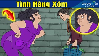 TÌNH HÀNG XÓM | Phim Hoạt Hình | Truyện Cổ Tích | Khoảnh Khắc Kỳ Diệu 2019 |  Phim Hay 2019