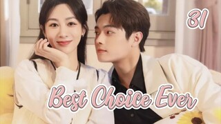 EP 31- (BCE)- Choice Amazing Ever (Engsub)