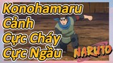 Konohamaru Cảnh Cực Cháy Cực Ngầu