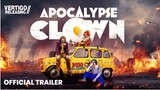 Apocalypse Clown 2023: Link in description