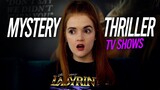 Amazing Mystery Thriller TV Shows to Stream Now! | Spookyastronauts