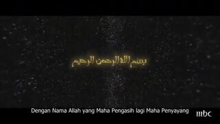 OMAR (UMAR BIN KHATTAB) EPISODE 1 SUBTITLE INDONESIA