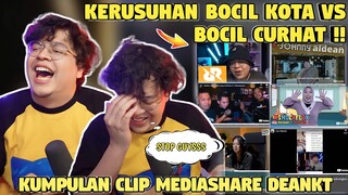 Kerusuhan Bocil Kota VS Bocil Curhat WKWK | Kompilasi Clip Mediashare DEANKT