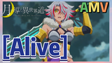 [Alive] AMV