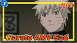 [Naruto AMV] Do You Want to Cry After Watching This?_1