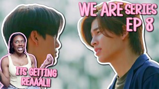 We Are คือเรารักกัน ✿ EP 8 [ REACTION ]