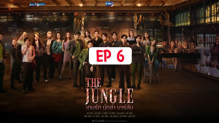 (SUB INDO) The Jungle Eps 6 | 720p HD (Thai Drama)