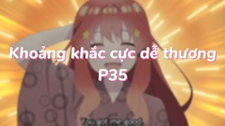 Khoảng khắc cực dễ thương 37| #anime #animesliceoflife #gotoubunnohanayome