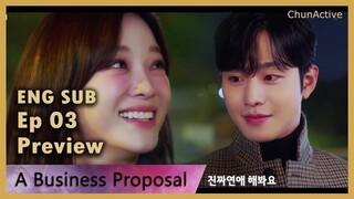 Business Proposal Episode 3 Preview [Eng Sub] Ahn Hyo Seop x Kim Se Jeong Kdrama