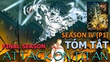 ALL IN ONE "Đại chiến Titan" | Season 4(Final) P1 | AL Anime