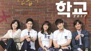 Episode 9 : School 2017 (2017) [Eng Sub]