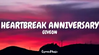 Giveon - HEARTBREAK ANNIVERSARY (Lyrics)