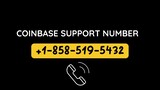 Coinbase Support Number ⌛  +1.⌮⁓858⌮⁓519⌮⁓5432⌛TollFree
