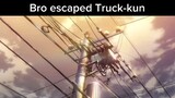 Truck-kun failed