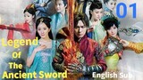Legend Of The Ancient Sword EP01 (EngSub 2014)