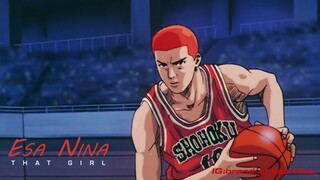 Slam Dunk AMV Esa Nina (That Girl)