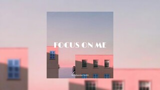 (FREE FOR PROFIT) Chill R&B Type Beat - "Focus On Me"