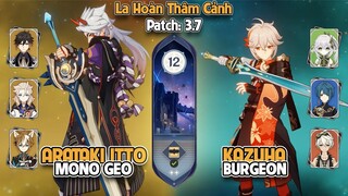 C0 Itto Mono Geo & C0 Kazuha Burgeon | La Hoàn Thâm Cảnh Tầng 12 | Genshin Impact 3.7