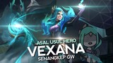 Asal Usul Hero Vexana Senangkep Gw - MLBB Indonesia