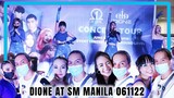 DIONE Live at SM Manila Full 061122