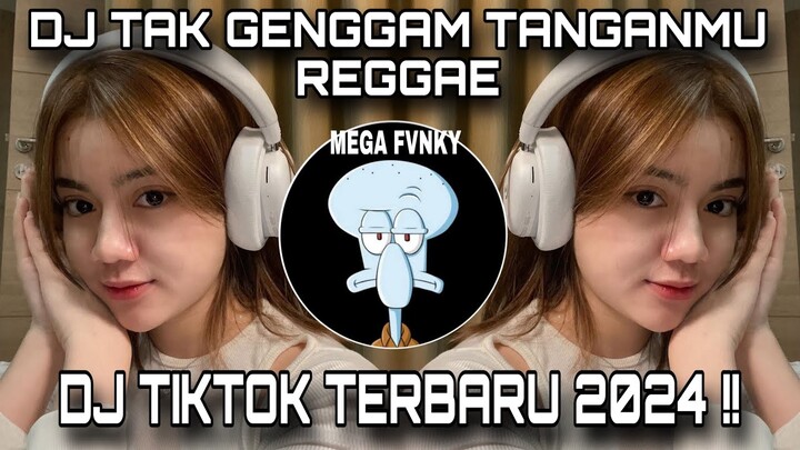 DJ TAK GENGGAM TANGANMU TAK ELUS PIPIMU || DJ TULUS REGGAE||DJ TIKTOK TERBARU 2024 !!