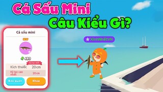 Play Together | Cách Câu Cá Sấu Mini Nhanh Và Hiệu Quả Nhất | Tỉ Lệ Thành Công 100% :v