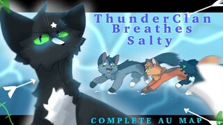 THUNDERCLAN BREATHES SALTY || One Month Summer Themed Ravenpaw AU MAP