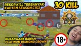 30 Kill, Rekor Baru Kapten ZAN Season C1S3, Bukan Rank Bawah Platinum Diamon Crown