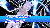 [Yowane Haku|MMD]Bunny girl