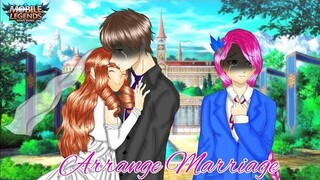 “Arrange Marriage”~GLMM~Mobile Legends