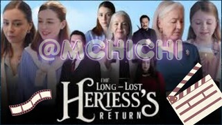 The Long-Lost Heiress Return