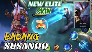 BADANG SUSANOO NEW ELITE SKIN | MOBILE LEGENDS