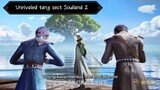 Unrivaled tang sect : soulland 2 episode 7 Sub indo