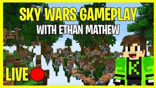 Sky Wars Gameplay With Ethan Mathew