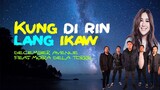 Kung 'Di Rin Lang Ikaw - December Avenue feat. Moira Dela Torre (LYRICS)