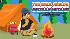 TEU BISA MOLOR MIKIRAN HUTANG