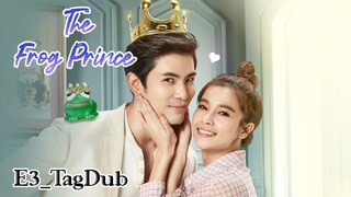 3- The Frog Prince |TagDub| 2021