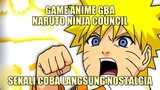 Game Anime GBA Naruto Ninja Council | Kalian Harus Tau Kalau Game Ini Pernah Ramai Pada Masanya !!!