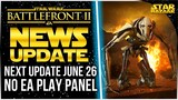 Big Things In Next Update June 26, No Battlefront 2 At EA Play | Star Wars Battlefront 2 News Update