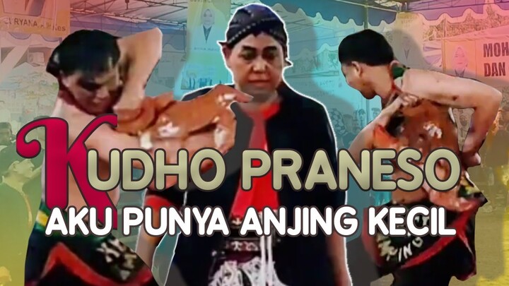 Jathilan Kudho Praneso, Aku Punya Anjing Kecil