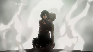 EREN & MIKASA AMV