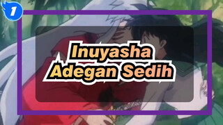 Inuyasha | Adegan-adegan Menyedihkan Dalam Inuyasha_1