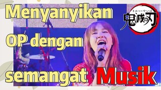 [Demon Slayer] Musik | Menyanyikan OP dengan semangat