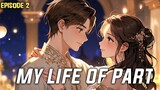 My life of part 🤍 episode 2 audio story in Hindi 💕  love story bollywood story 🖤